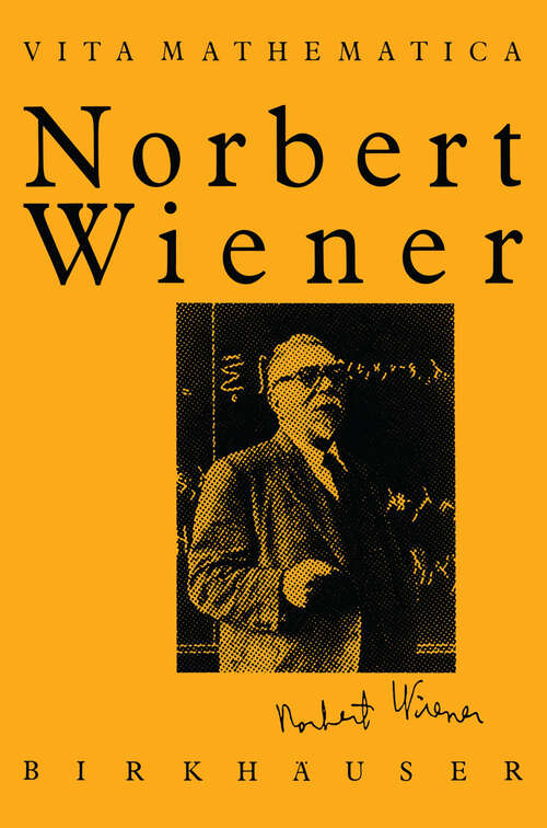 Book cover of Norbert Wiener 1894–1964 (1990) (Vita Mathematica #5)