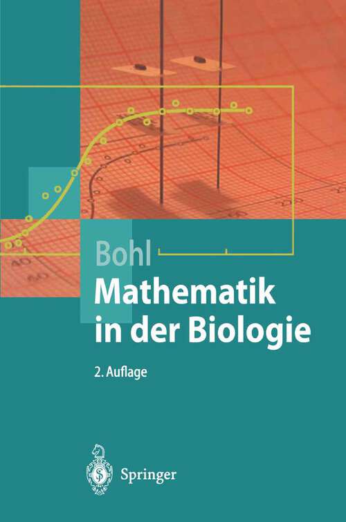 Book cover of Mathematik in der Biologie (2. Aufl. 2001) (Springer-Lehrbuch)