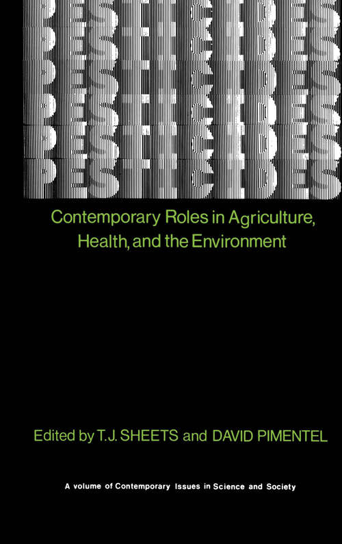 Book cover of Pesticides: Contemporary Roles in Agriculture, Health, and Environment (1979) (Contemporary Issues in Science and Society)