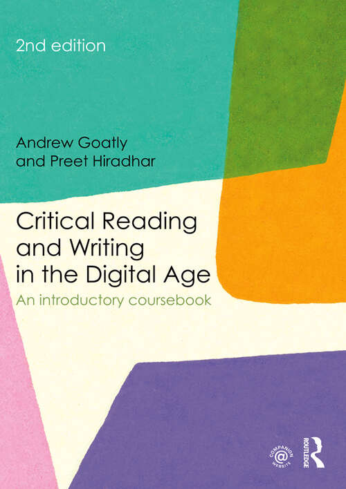 Book cover of Critical Reading and Writing in the Digital Age: An Introductory Coursebook (2)