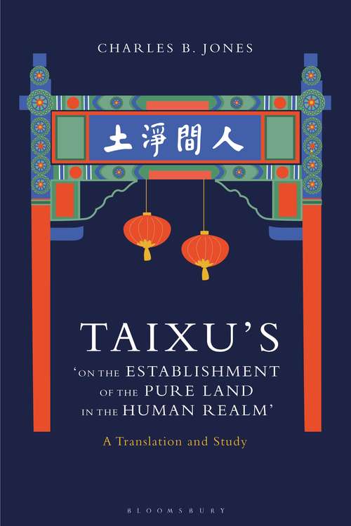 Book cover of Taixu’s ‘On the Establishment of the Pure Land in the Human Realm’: A Translation and Study