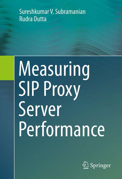 Book cover of Measuring SIP Proxy Server Performance (2013)
