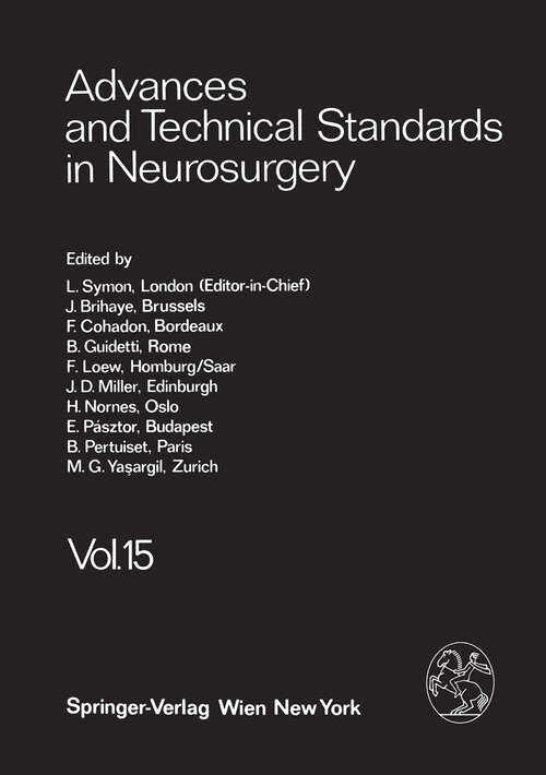Book cover of Advances and Technical Standards in Neurosurgery (1987) (Advances and Technical Standards in Neurosurgery #15)