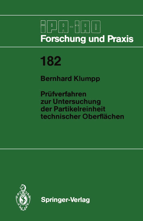 Book cover of Prüfverfahren zur Untersuchung der Partikelreinheit technischer Oberflächen (1993) (IPA-IAO - Forschung und Praxis #182)