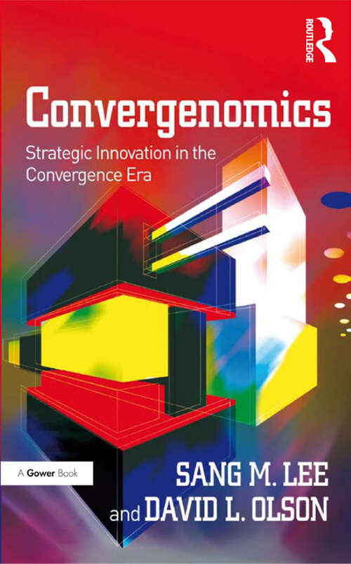 Book cover of Convergenomics: Strategic Innovation in the Convergence Era