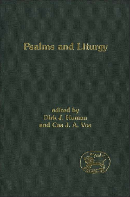 Book cover of Psalms and Liturgy (The Library of Hebrew Bible/Old Testament Studies)