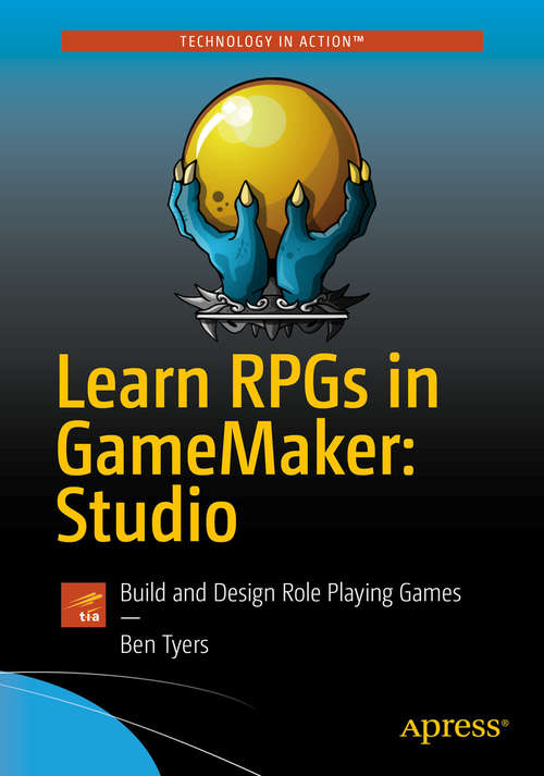 Book cover of Learn RPGs in GameMaker: Build and Design Role Playing Games