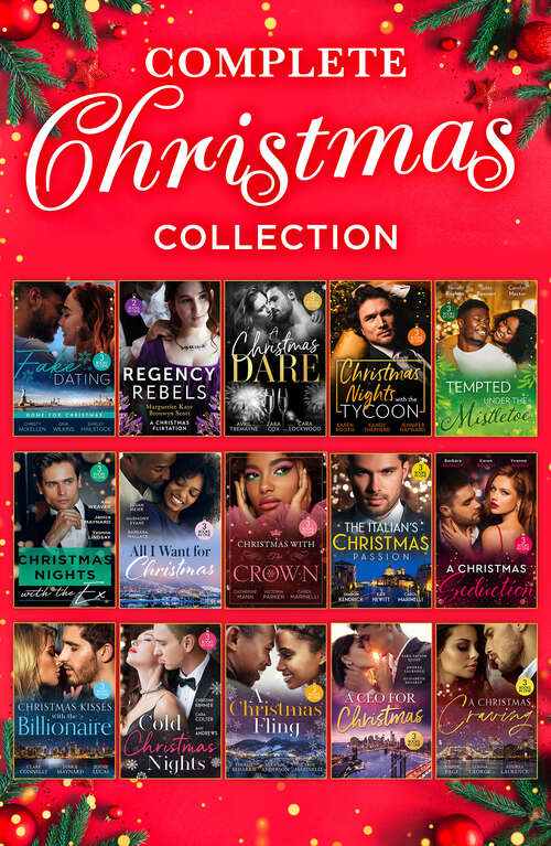 Book cover of The Complete Christmas Collection 2023 (ePub edition) (Mills And Boon E-book Collections)