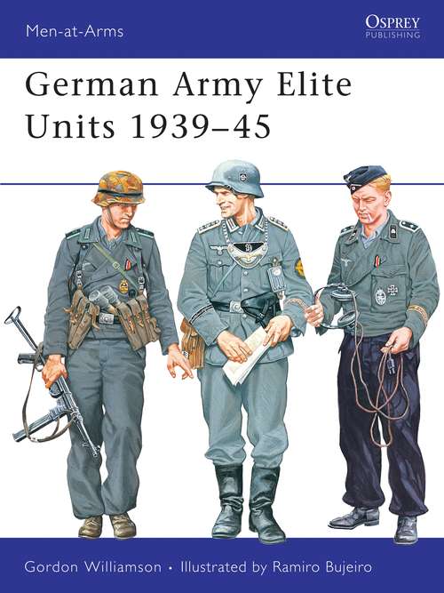 Book cover of German Army Elite Units 1939–45 (Men-at-Arms #380)