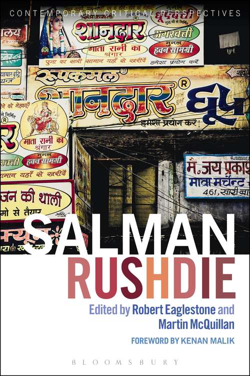 Book cover of Salman Rushdie: Contemporary Critical Perspectives (Contemporary Critical Perspectives #13)