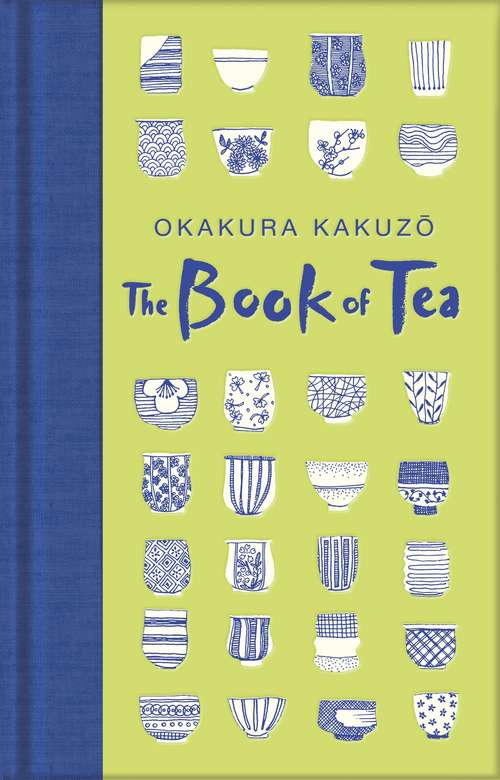 Book cover of The Book of Tea: Large Print (Macmillan Collector's Library)