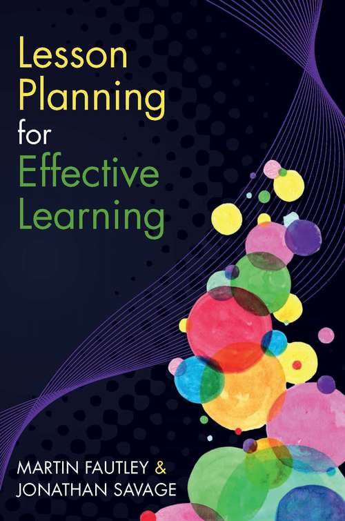 Book cover of Planning Lessons for Effective Learning (UK Higher Education OUP  Humanities & Social Sciences Education OUP)