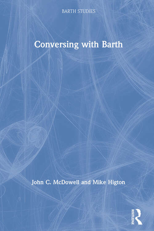 Book cover of Conversing with Barth (Barth Studies)