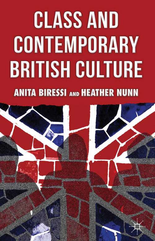 Book cover of Class and Contemporary British Culture (2013)