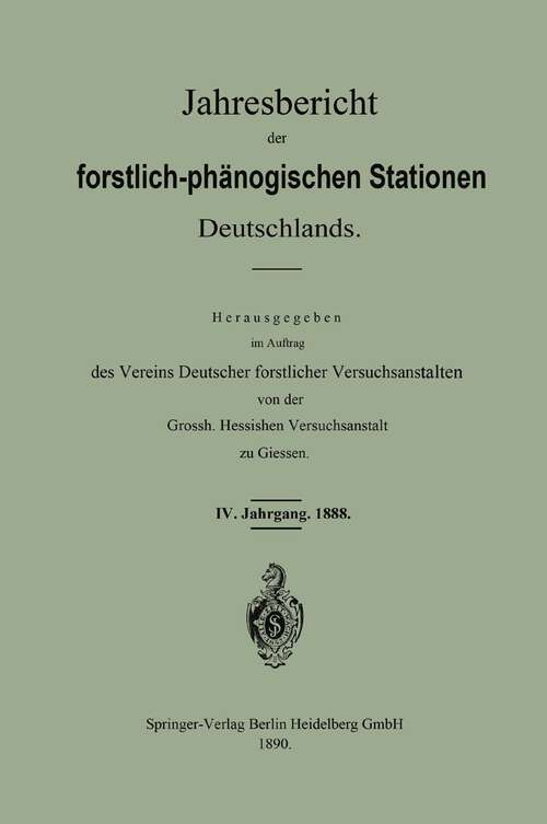 Book cover of Jahresbericht der forstlich — phänologischen Stationen Deutschlands (1890)