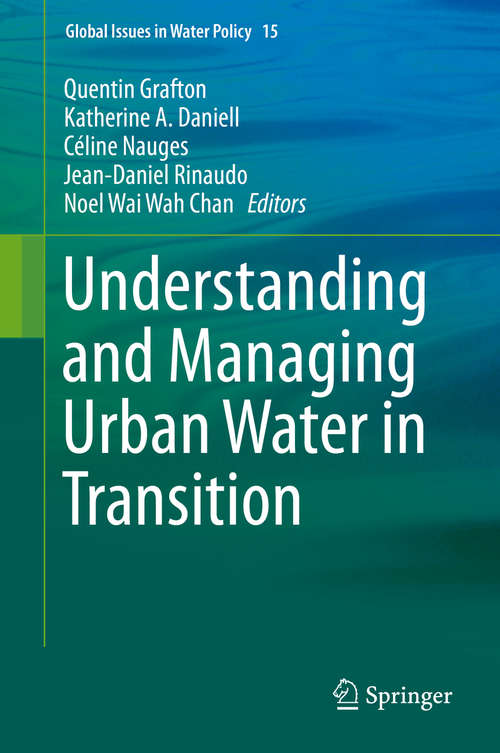 Book cover of Understanding and Managing Urban Water in Transition (2015) (Global Issues in Water Policy #15)