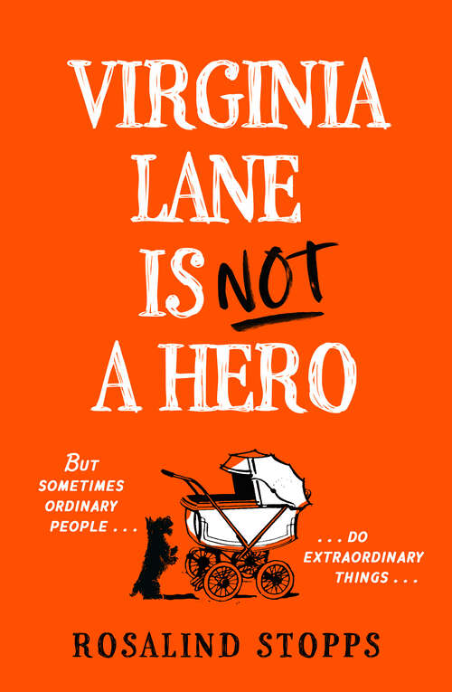 Book cover of Virginia Lane is Not a Hero