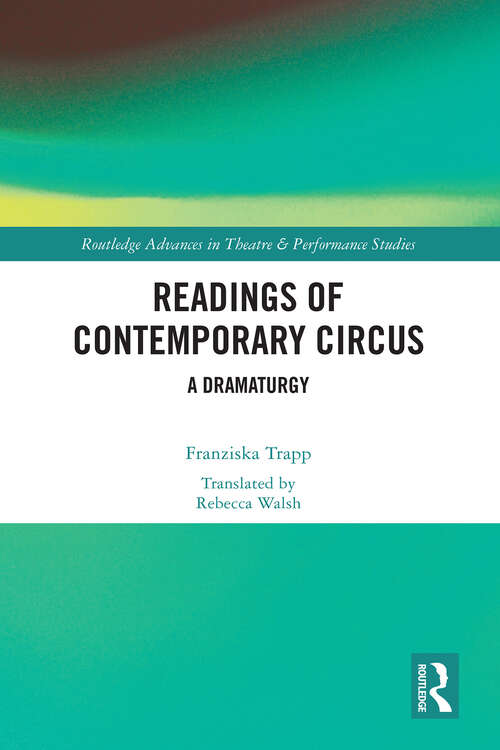 Book cover of Readings of Contemporary Circus: A Dramaturgy (ISSN)