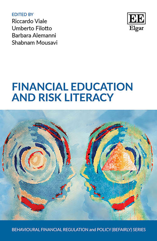Book cover of Financial Education and Risk Literacy (Behavioural Financial Regulation and Policy (BEFAIRLY) series)