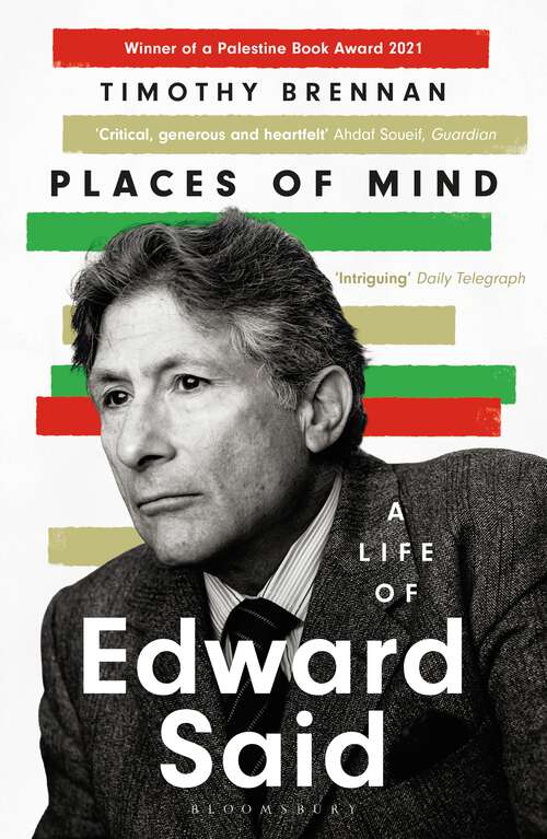 Book cover of Places of Mind: A Life of Edward Said