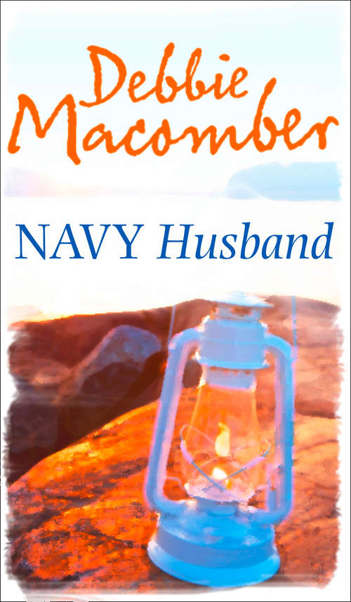 Book cover of Navy Husband: Navy Baby Navy Husband (ePub First edition) (Mira Ser.)