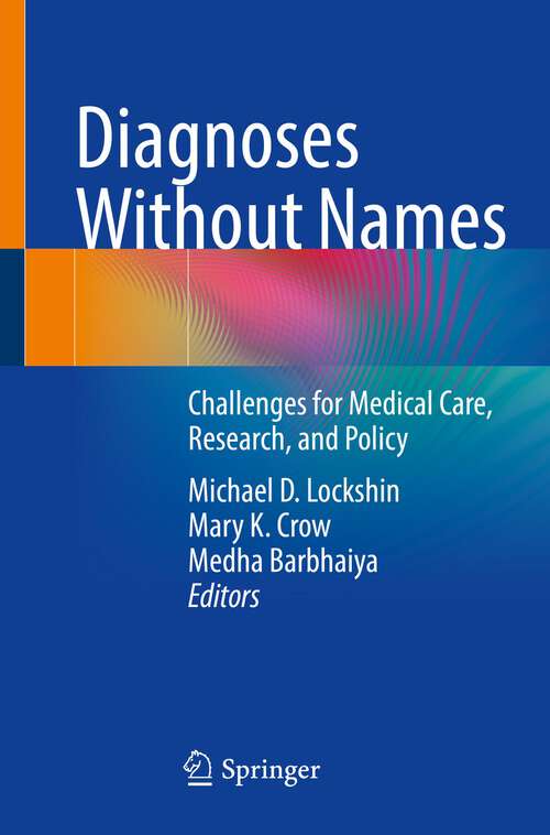 Book cover of Diagnoses Without Names: Challenges for Medical Care, Research, and Policy (1st ed. 2022)