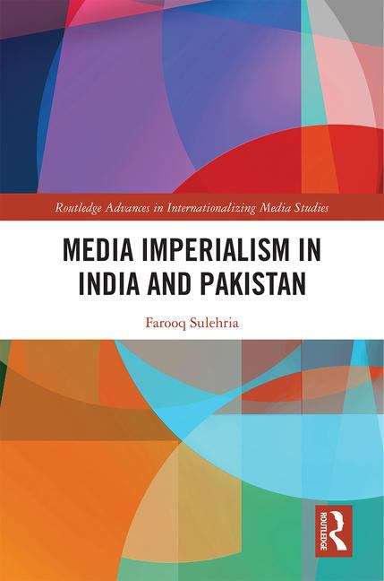 Book cover of Media Imperialism In India And Pakistan (PDF)