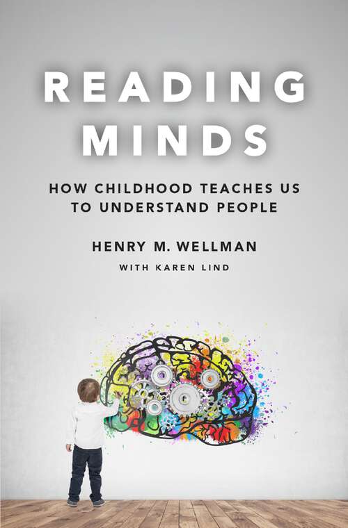 Book cover of Reading Minds: How Childhood Teaches Us to Understand People