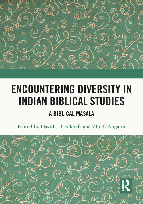 Book cover of Encountering Diversity in Indian Biblical Studies: A Biblical Masala