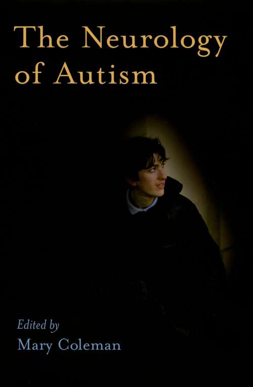 Book cover of The Neurology of Autism