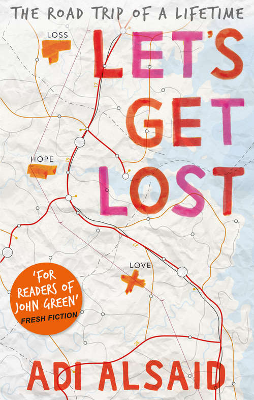 Book cover of Let's Get Lost (ePub First edition) (Mira Ink Ser.)