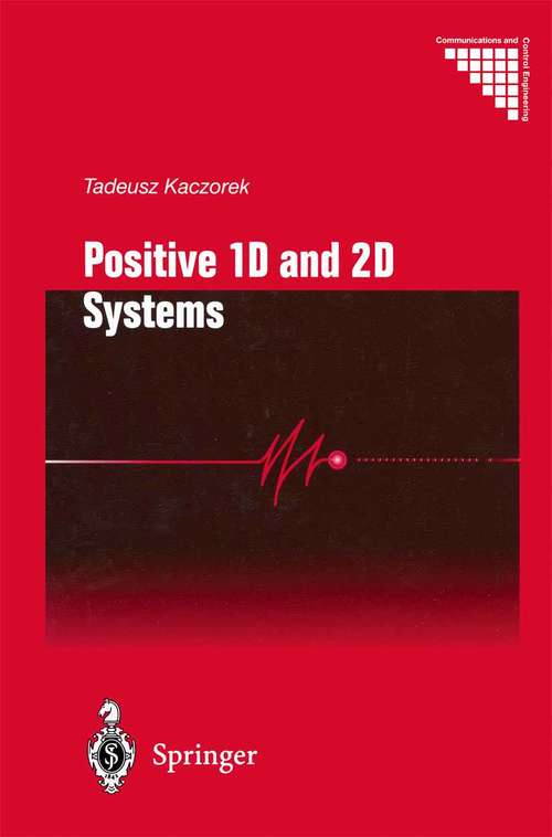 Book cover of Positive 1D and 2D Systems (2002) (Communications and Control Engineering)