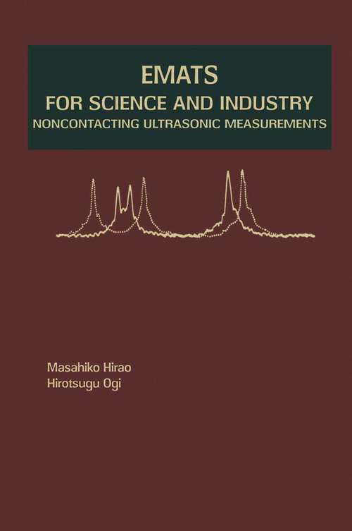 Book cover of EMATs for Science and Industry: Noncontacting Ultrasonic Measurements (2003)