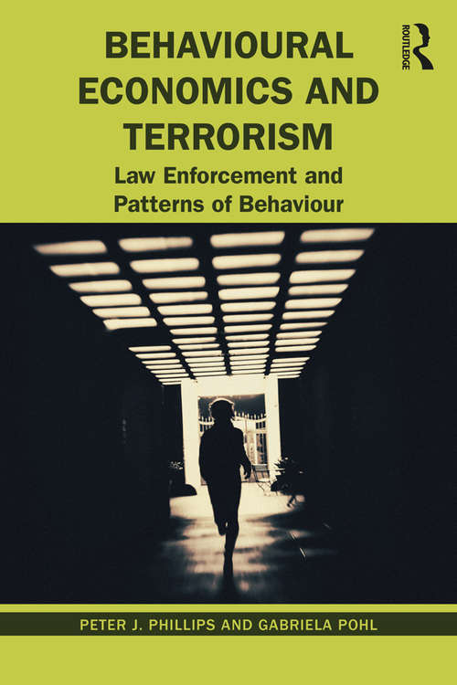 Book cover of Behavioural Economics and Terrorism: Law Enforcement and Patterns of Behaviour