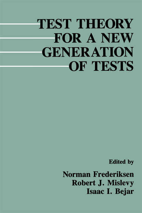 Book cover of Test Theory for A New Generation of Tests