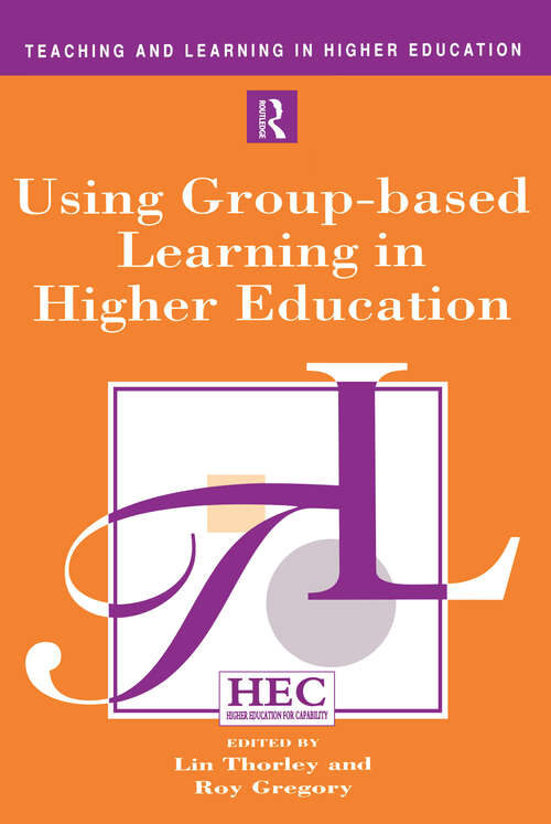 Book cover of Using Group-based Learning in Higher Education (Teaching And Learning In Higher Education Ser.)