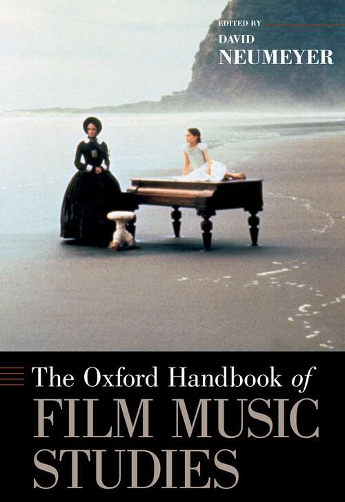 Book cover of The Oxford Handbook Of Film Music Studies