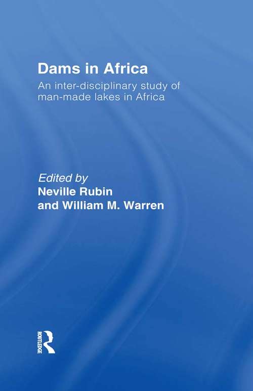 Book cover of Dams in Africa Cb: An Inter-Disciplinary Study of Man-Made Lakes in Africa