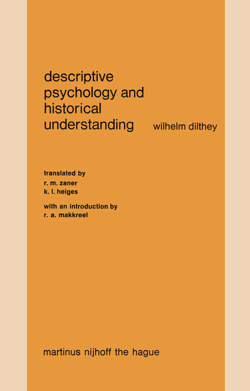 Book cover of Descriptive Psychology and Historical Understanding (1977)