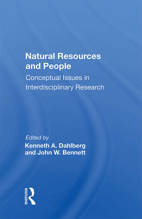 Book cover of Natural Resources And People: Conceptual Issues In Interdisciplinary Research
