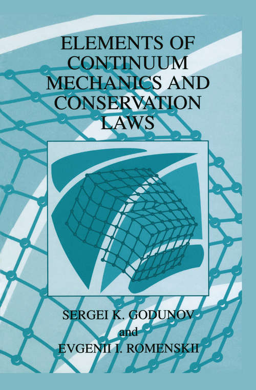 Book cover of Elements of Continuum Mechanics and Conservation Laws (2003)