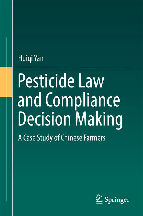 Book cover of Pesticide Law and Compliance Decision Making: A Case Study of Chinese Farmers