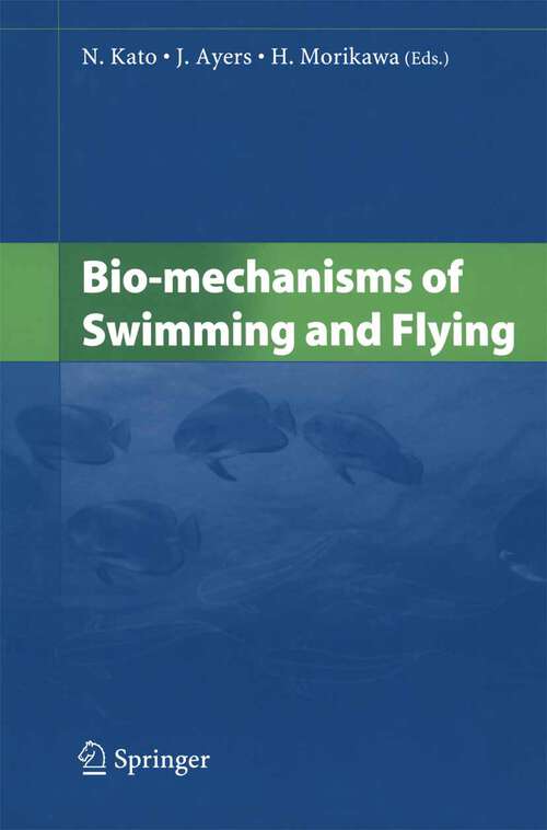 Book cover of Bio-mechanisms of Swimming and Flying (2004)