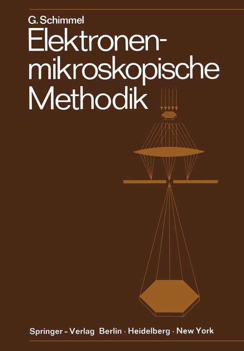 Book cover of Elektronenmikroskopische Methodik (1969)