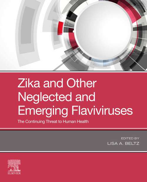 Book cover of Zika and Other Neglected and Emerging Flaviviruses - E-Book: The Continuing Threat to Human Health