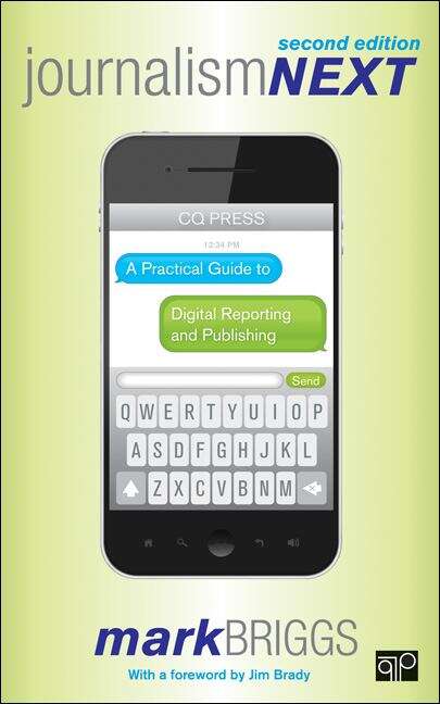 Book cover of Journalism Next: A Practical Guide to Digital Reporting and Publishing (PDF) (2)