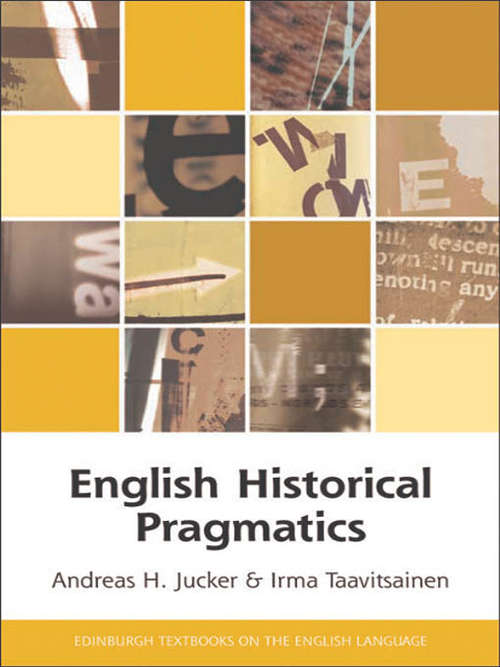 Book cover of English Historical Pragmatics (Edinburgh Textbooks on the English Language - Advanced)