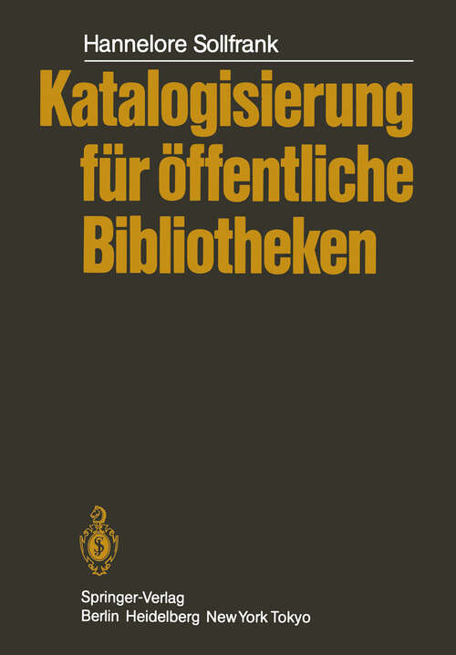 Book cover of Katalogisierung für öffentliche Bibliotheken (1985)