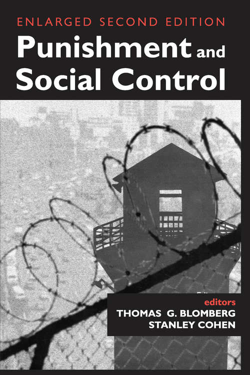 Book cover of Punishment and Social Control: Essays in Honor of Sheldon L. Messinger (2) (Social Institutions And Social Change Ser.)