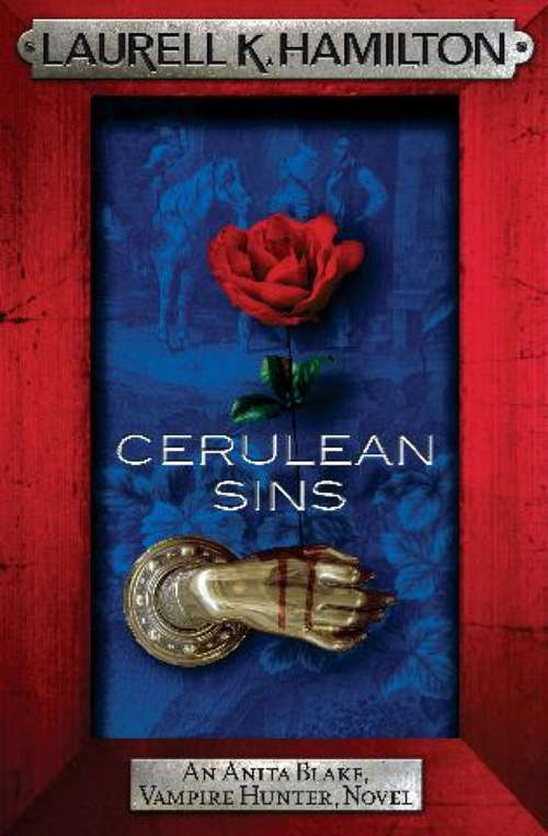 Book cover of Cerulean Sins: An Anita Blake, Vampire Hunter Novel (Anita Blake, Vampire Hunter, Novels: No. 11)